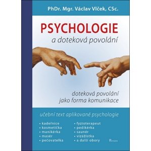 Psychologie a doteková povolání -  PhDr. Mgr. Václav Vlček