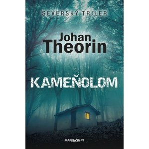 Kameňolom -  Johan Theorin
