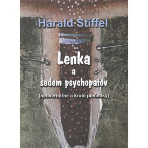 Lenka a sedem psychopatov -  Harald Stieffel