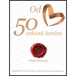 50 vzkazů ženám -  Michal Brozman
