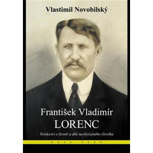 František Vladimír Lorenc -  Vlastimil Novobilský
