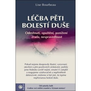Léčba pěti bolestí duše -  Lise Bourbeau