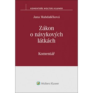 Zákon o návykových látkách -  Jana Mahdalíčková