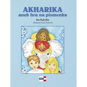 Akharika aneb hra na písmenka -  Ján Rakytka