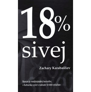 18 % sivej -  Zachary Karabašliev