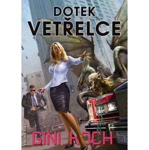 Dotek vetřelce -  Gini Koch