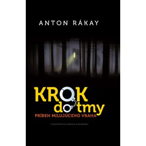 Krok do tmy -  Anton Rákay