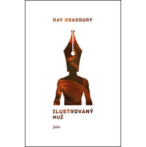 Ilustrovaný muž -  Ray Bradbury