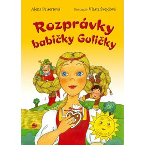 Rozprávky babičky Guličky -  Alena Peisertová