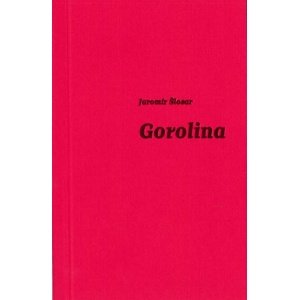 Gorolina -  Jaromír Šlosar