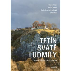 Tetín svaté Ludmily -  Martin Majer