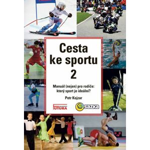 Cesta ke sportu 2 -  Petr Kojzar
