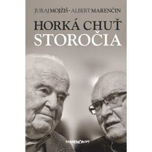 Horká chuť storočia -  Juraj Mojžiš