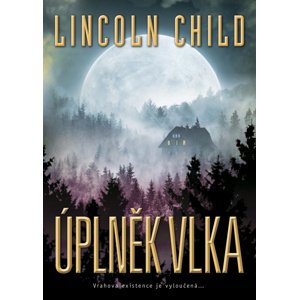 Úplněk vlka -  Lincoln Child