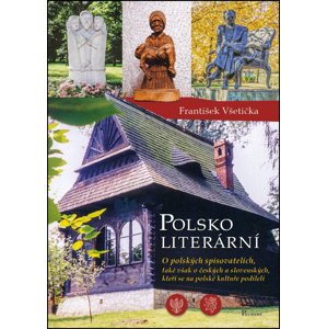 Polsko literární -  František Všetička