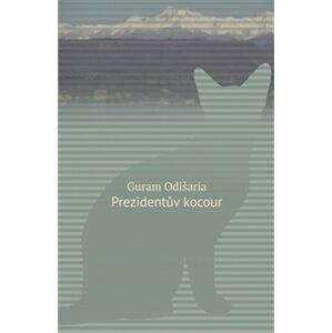 Prezidentův kocour -  Guram Odišaria