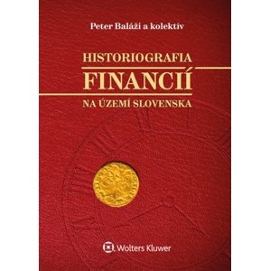 Historiografia financií na území Slovenska -  Zuzana Staríčková