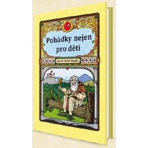 Pohádky nejen pro děti -  Karel Václav Kupka