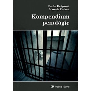 Kompendium penológie -  Danka Knápková