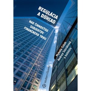 Regulácia a dohľad -  Mykola Sidak