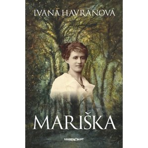 Mariška -  Ivana Havranová