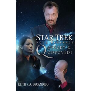 Star Trek Q Otázky a odpovědi -  Keith R.A. DeCandido