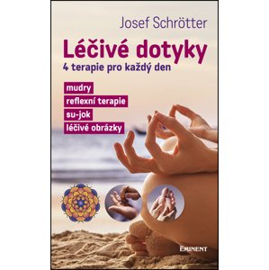 Léčivé dotyky -  Ing. Josef Schrötter