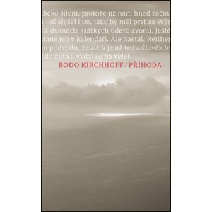 Příhoda -  Bodo Kirchhoff