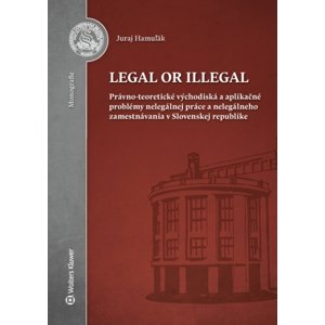 Legal or illegal -  Juraj Hamuľák