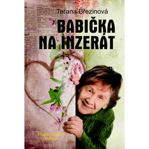 Babička na inzerát -  Taťána Březinová