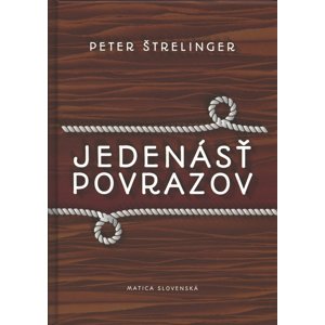 Jedenásť povrazov -  Peter Štrelinger