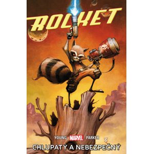 Rocket Chlupatý a nebezpečný -  Skottie Young