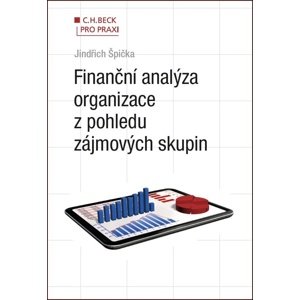 Finanční analýza organizace z pohledu zájmových skupin -  Jindřich Špička