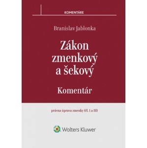 Zákon zmenkový a šekový -  Branislav Jablonka