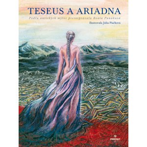 Teseus a Ariadna -  Beata Panáková