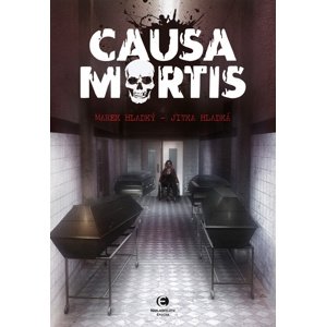 Causa Mortis -  Marek Hladký