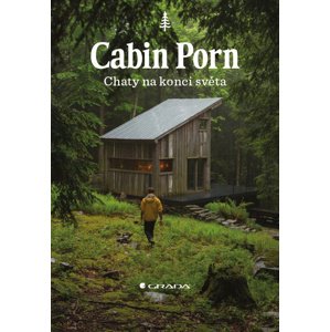Cabin Porn - Chaty na konci světa -  Zach Klein