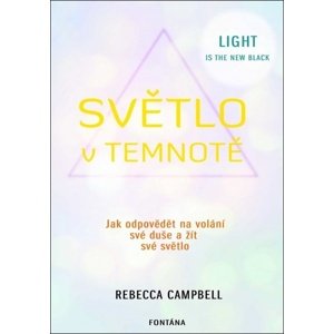 Světlo v temnotě -  Rebecca Campbell
