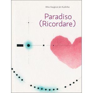Paradiso (Ricordare) -  Ján Kudlička