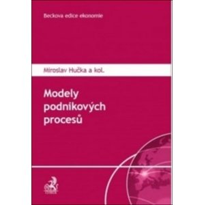 Modely podnikových procesů -  Miroslav Hučka