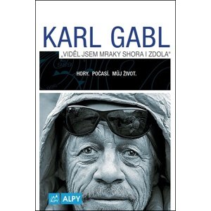 Viděl jsem mraky shora i zdola -  Karl Gabl