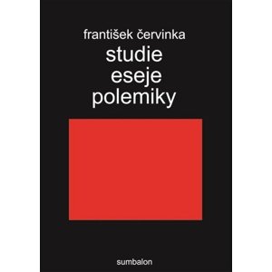 Studie, eseje, polemiky -  František Červinka