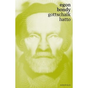 Gottschalk Hatto -  Egon Bondy