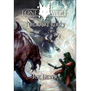 Lone Wolf Torgarské kobky -  Joe Dever