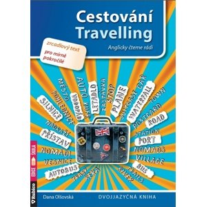 Cestování Travelling -  Dana Olšovská