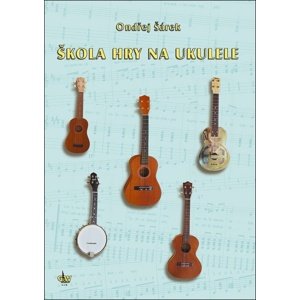 Škola hry na ukulele -  Ondřej Šárek