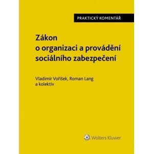 Zákon o organizaci a provádění sociálního zabezpečení -  JUDr. Vladimír Voříšek