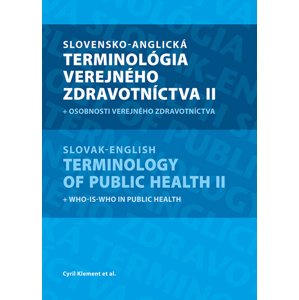 Slovensko-anglická terminológia verejného zdravotníctva II -  MUDr. Cyril Klement