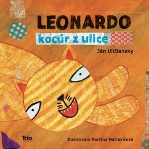 Leonardo, kocúr z ulice -  Ján Uličiansky