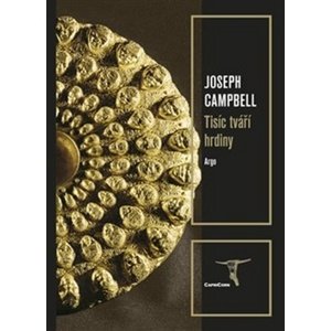 Tisíc tváří hrdiny -  Joseph Campbell